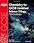 AQA GCSE Chemistry for Combined Science (Trilogy) Student Book