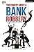 The Comedy About A Bank Robbery (Modern Plays)