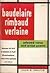 Baudelaire, Rimbaud, Verlaine: Selected Verse and Prose Poems