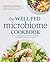 The Well-Fed Microbiome Cookbook by Kristina Campbell
