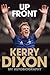 Up Front by Kerry Dixon