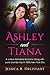 Ashley and Tiana