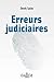 Les erreurs judiciaires (A ...