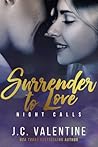 Surrender to Love by J.C. Valentine Surrender to Love by J.C. Valentine