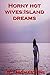 Horny hot wives:Island dreams