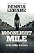 Moonlight Mile - A Última Causa (Kenzie & Gennaro,#6)