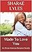 Made To Love You: An African American Romance Novella