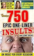 Funny Books: 750 Epic One Line Insults, Witticisms and Comebacks!: Cring, Laugh and Cry at these Cut-throat Slams, Retorts, Quips and Wisecracks! (Oddball Interests Book 6)