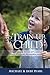 To Train Up a Child: Child Training for the 21st Century