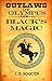 Outlaws of Olympus: Black's Magic