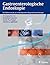 Gastroenterologische Endoskopie (German Edition)