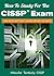 How To Study For The CISSP Exam: And Pass Without Going Broke Or Loco (CISSP Sumo Book 1)