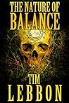 The Nature of Balance by Tim Lebbon The Nature of Balance by Tim Lebbon