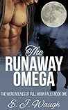 The Runaway Omega (The Werewolves of Full Moon Falls #1) Book cover for The Runaway Omega (The Werewolves of Full Moon Falls #1)