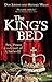 The King's Bed: Ambition and Intimacy in the Court of Charles II