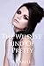 The Wildest Kind of Pretty by R.J. Abell