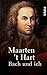 Bach und ich: Mit Musik-CD, zusammengestellt von Maarten´t Hart (German Edition)