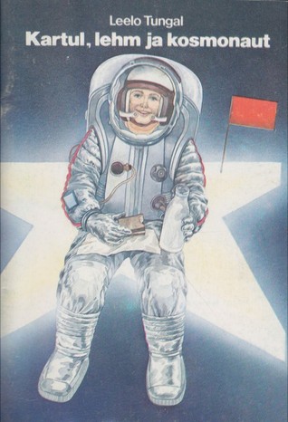 Kartul, lehm ja kosmonaut (Paperback)