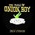 The Tale of Onion Boy by Drew Johnson