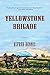 Yellowstone Brigade by Alfred Dennis