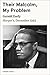 Their Malcolm, My Problem by Gerald Early