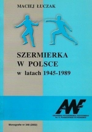 Szermierka w Polsce w latach 1945-1989