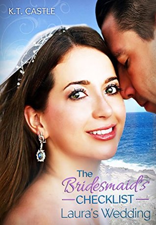 Laura's Wedding (The Bridesmaid's Checklist, #1 )