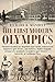 The First Modern Olympics (The Olympics Book 1)