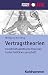 Vertragstheorien: Kontraktualistische Theorien in der Politikwissenschaft (Brennpunkt Politik) (German Edition)