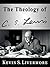 The Theology of C.S. Lewis