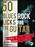 50 Blues Rock Licks for the Guitar by Andrew McCormick