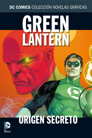 Green Lantern: Origen Secreto  (DC Comics Colección Novelas Gráficas, #6)