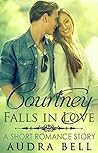 Courtney Falls in Love: A Short Romance Story (The Love Series Book 3)