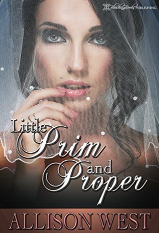 Little Prim and Proper (Kindle Edition)