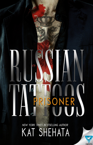 Prisoner (Russian Tattoos, #2)