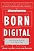 Born Digital: How Children ...