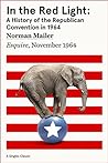 In the Red Light by Norman Mailer