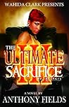 The Ultimate Sacrifice III: No Regrets