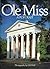 Ole Miss: A Portrait