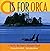 O Is for Orca: An Alphabet
