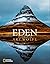 Eden: Die Fotografie von Ar...