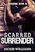 Scarred Surrender (Scarred #6)