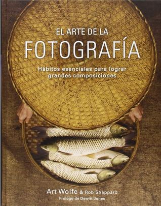 El Arte de la Fotografia