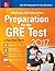 McGraw-Hill Education Preparation for the GRE Test 2017