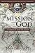 The Mission of God: A Manifesto of Hope for Society