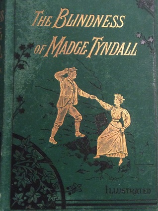 The Blindness of Madge Tyndall