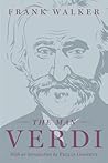 The Man Verdi by Frank Walker