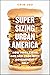Supersizing Urban America: ...