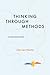 Thinking Through Methods: A Social Science Primer