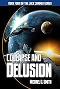 Collapse and Delusion